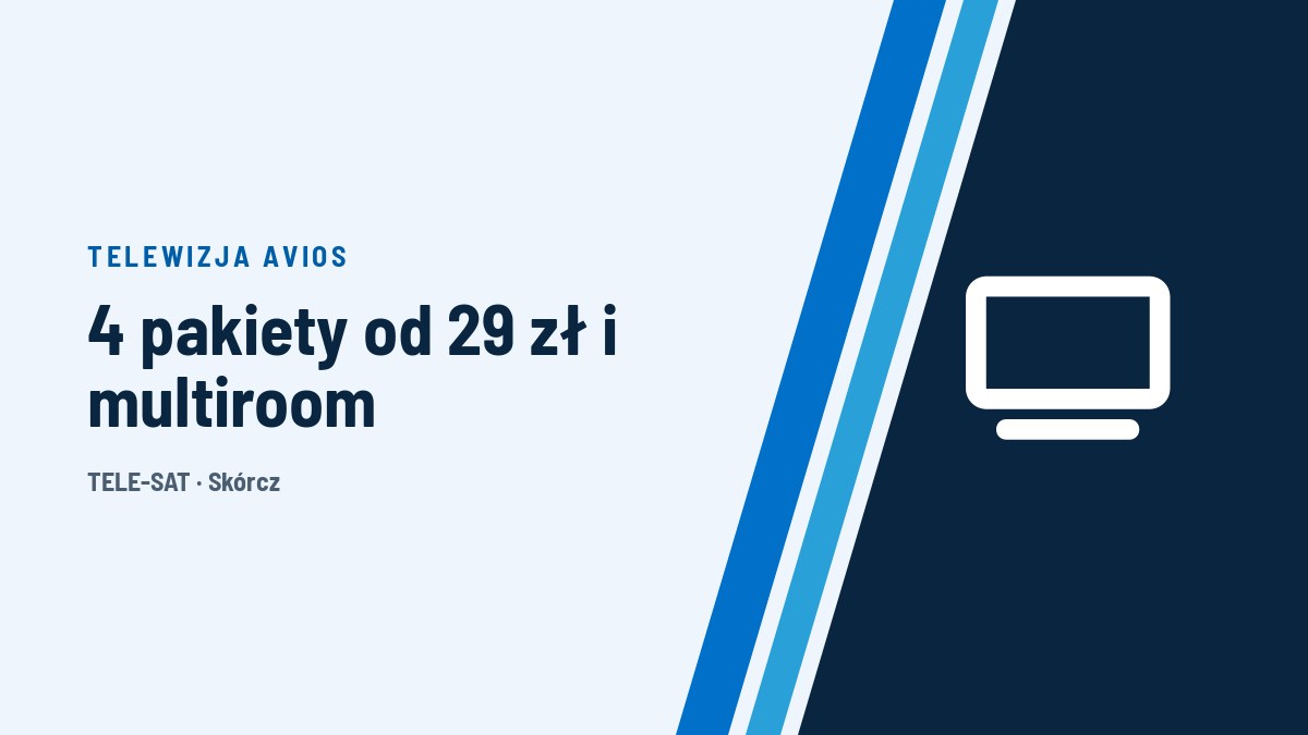 Telewizja AVIOS: 4 pakiety od 29 zł i multiroom