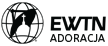 EWTN Adoracja